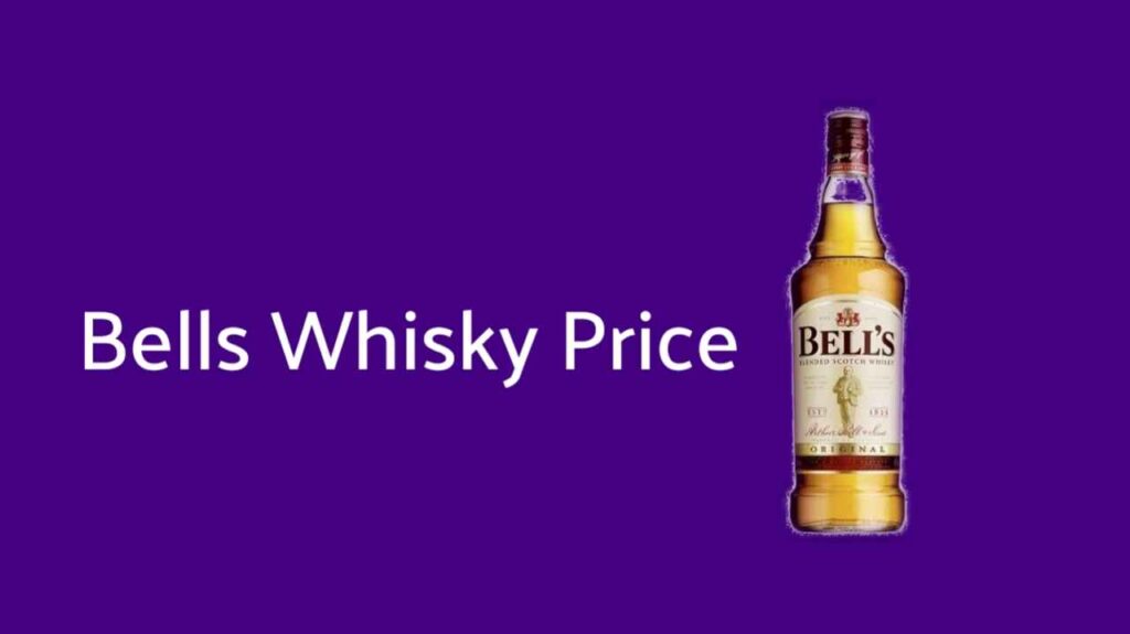 Bells Whisky Price