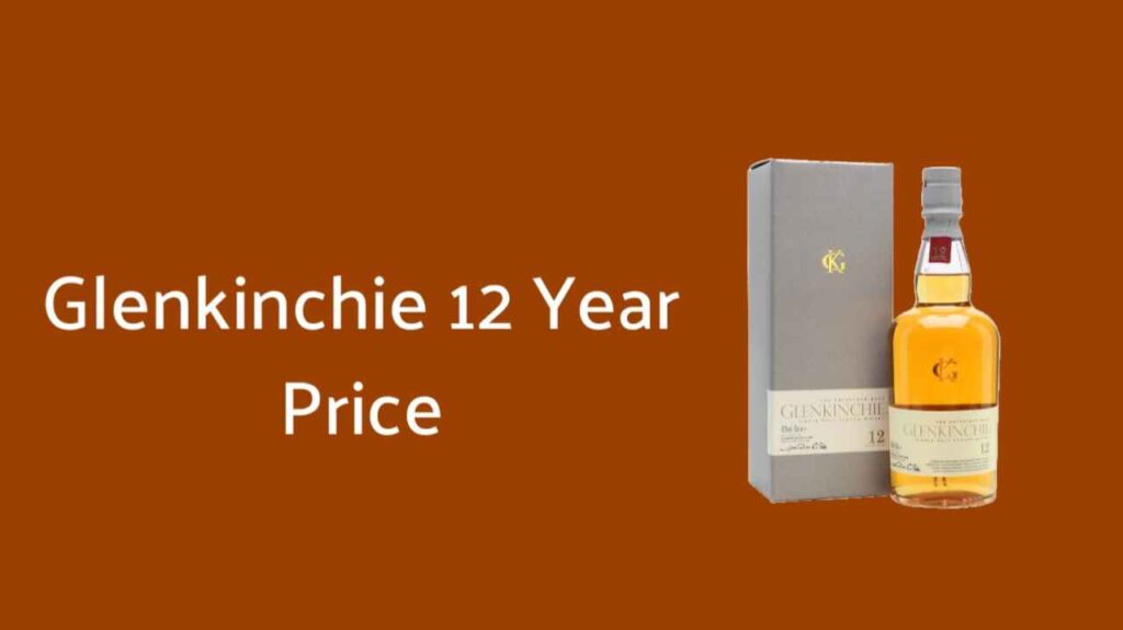 Glenkinchie 12 Year Price